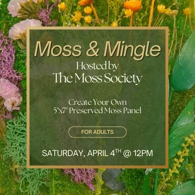 Moss and Mingle
