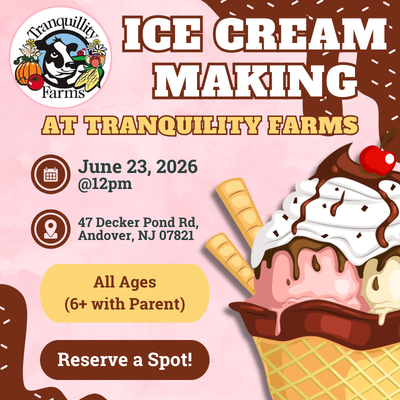 Ice Cream Making at Tranquility Farms